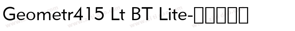 Geometr415 Lt BT Lite字体转换